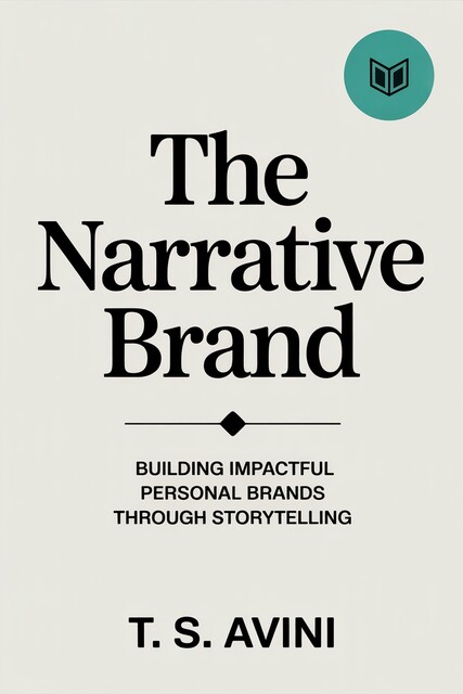 The Narrative Brand, T. S Avini