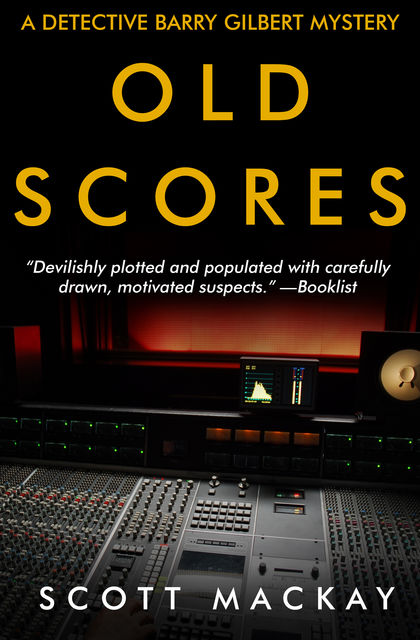 Old Scores, Scott Mackay