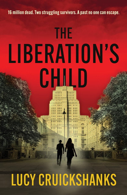 The Liberation's Child, Lucy Cruickshanks