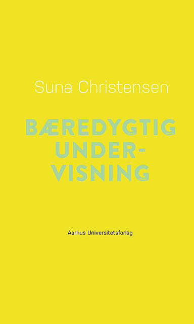 Bæredygtig undervisning, Suna Christensen