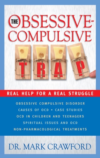 Obsessive-Compulsive Trap, Mark Crawford