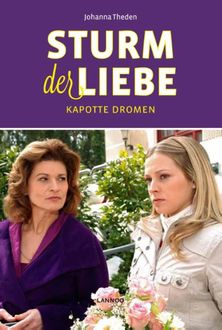 Sturm der Liebe – Kapotte dromen, Johanna Theden