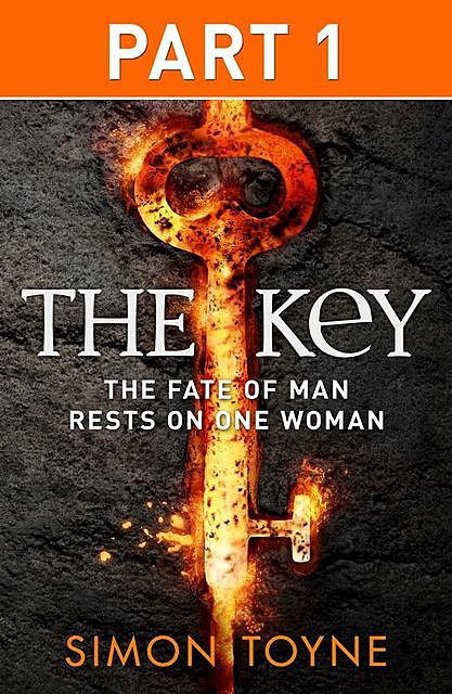 The Key: Part One, Simon Toyne