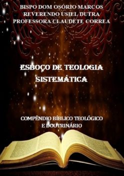 Esboço De Teologia Sistemática, Claudete Correa