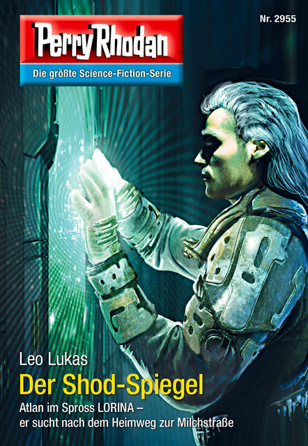 Perry Rhodan 2955: Der Shod-Spiegel, Leo Lukas