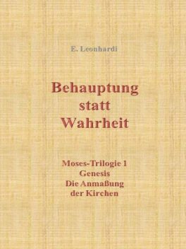 Behauptung statt Wahrheit, Erwin Leonhardi