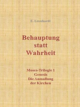 Behauptung statt Wahrheit, Erwin Leonhardi