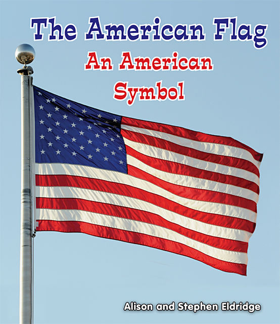 The American Flag, Stephen Eldridge, Alison Eldridge