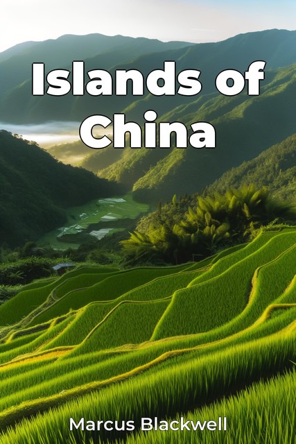 Islands of China, Marcus Blackwell