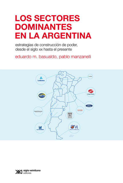 Los sectores dominantes en la Argentina, Eduardo Basualdo, Pablo Manzanelli