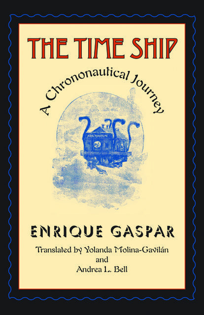 The Time Ship, Enrique Gaspar