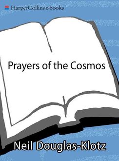 Prayers of the Cosmos, Neil Douglas-Klotz