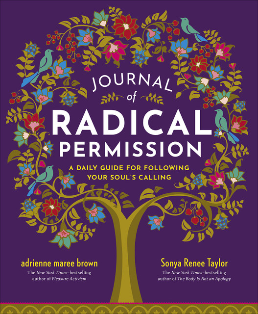 Journal of Radical Permission, adrienne maree brown, Sonya Renee Taylor