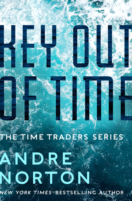 Key Out of Time, Andre Norton