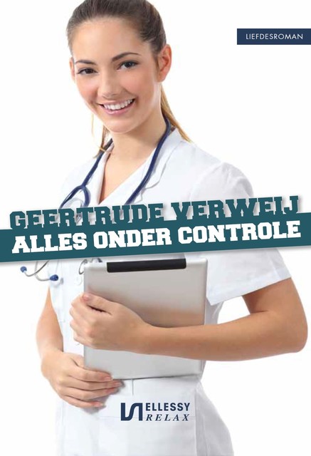 Alles onder controle, Geertrude Verweij