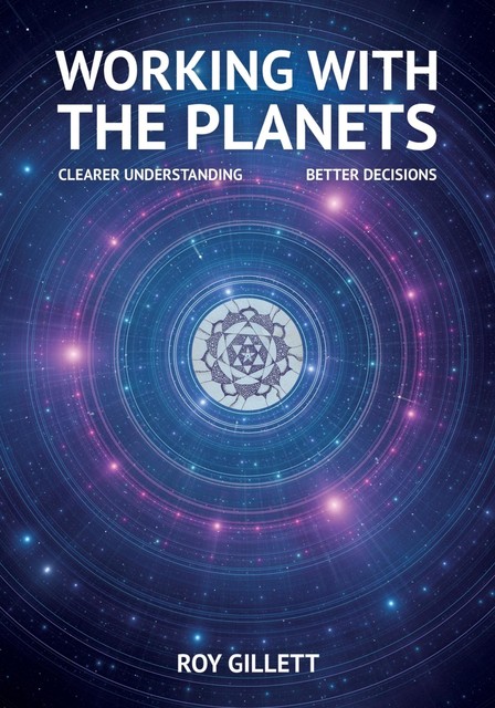 Working with the Planets, Roy Gillett