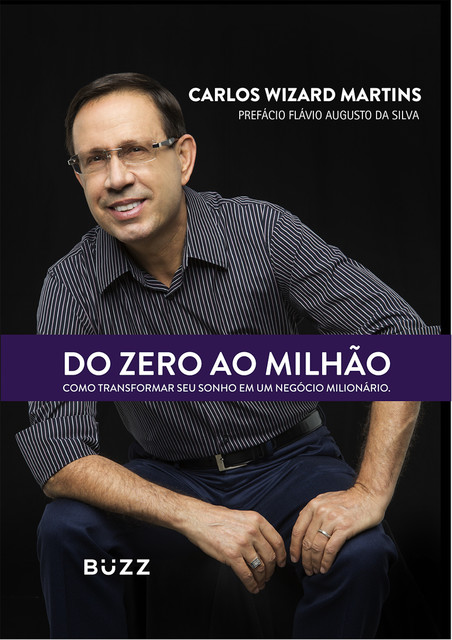 Do zero ao milhão, Carlos Wizard Martins