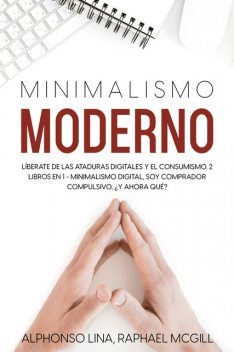 Minimalismo Moderno, Nathaniel Davids, Iago Serna