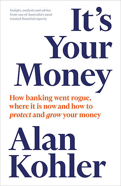 It's Your Money, Alan Kohler