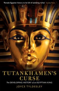 Tutankhamen's Curse, Joyce Tyldesley