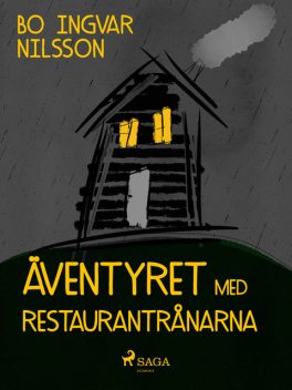 Äventyret med restaurantrånarna, Bo Ingvar Nilsson