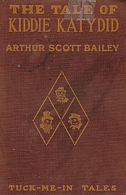 The Tale of Kiddie Katydid, Arthur Scott Bailey