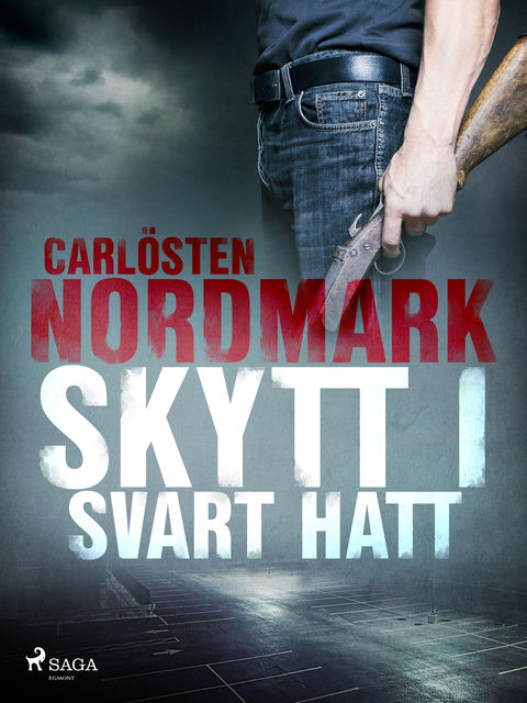 Skytt i svart hatt, Carlösten Nordmark