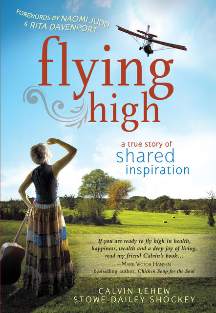 Flying High, Calvin LeHew, Stowe Dailey Shockey