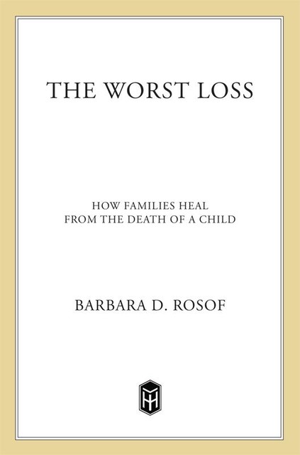 The Worst Loss, Barbara D. Rosof