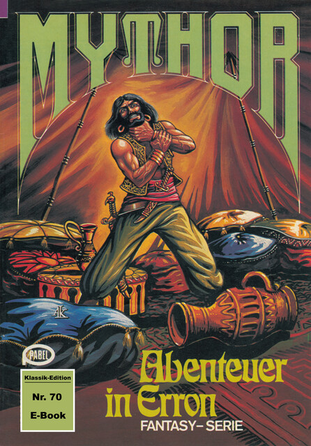 Mythor 70: Abenteuer in Erron, Peter Terrid