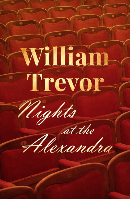 Nights at the Alexandra, William Trevor