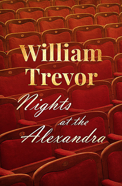 Nights at the Alexandra, William Trevor
