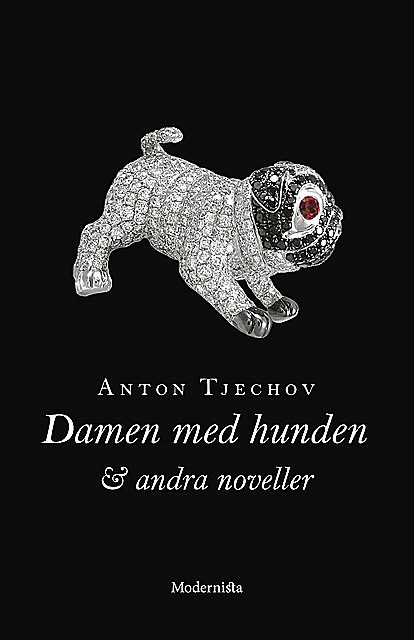 Damen med hunden och andra noveller, Anton Tjechov