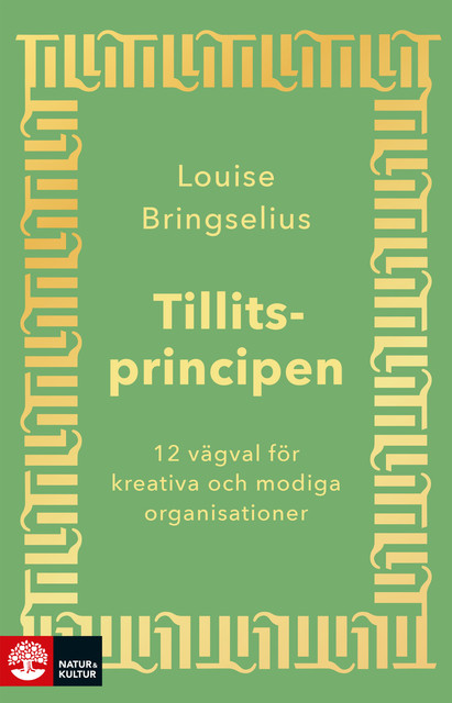 Tillitsprincipen, Louise Bringselius