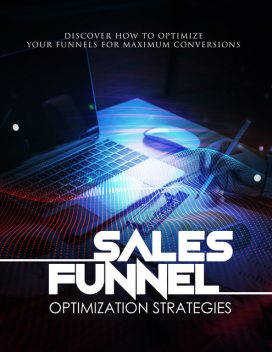 Sales Funnel Optimization Strategies, empreender