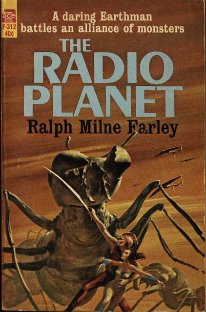 The Radio Planet: The Radio Man Series, Ralph Milne Farley