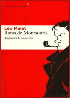 Ratas De Montsouris, Léo Malet
