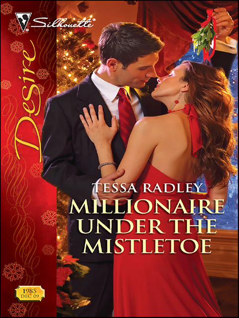 Millionaire Under the Mistletoe, Tessa Radley