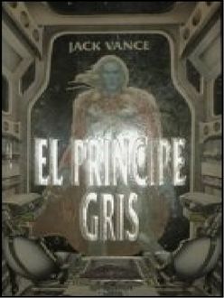 El Príncipe Gris, Jack Vance