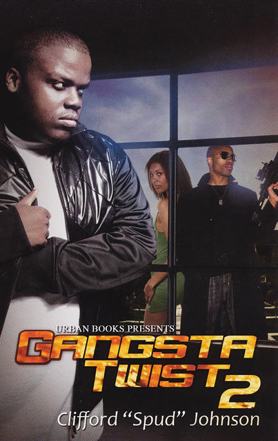 Gangsta Twist 2, Clifford “Spud” Johnson