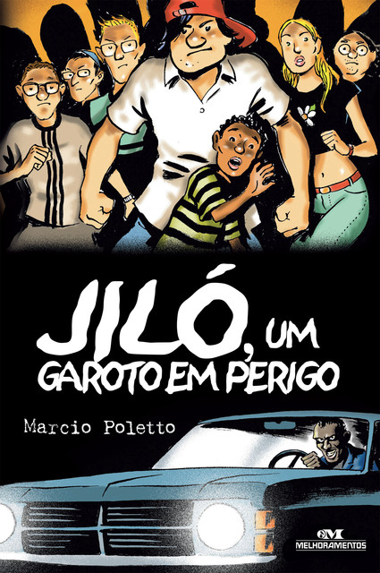 Jiló, um Garoto em Perigo, Marcio Poletto