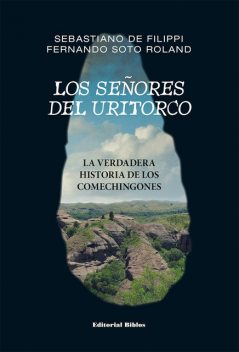 Los señores del Uritorco, Sebastiano De Filippi, Fernando Soto Roland