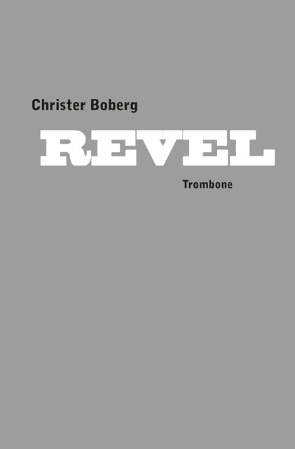Revel, Christer Boberg