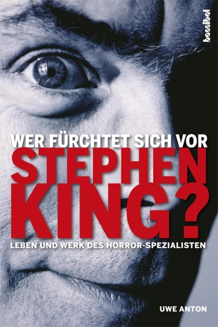 Wer fürchtet sich vor Stephen King, Uwe Anton