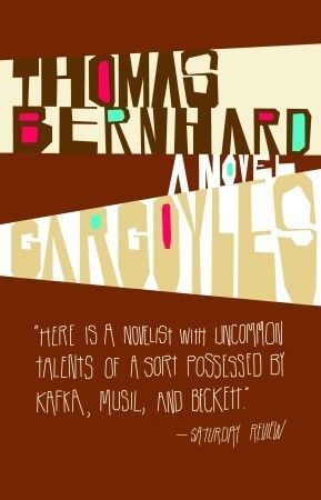 Gargoyles, Thomas Bernhard