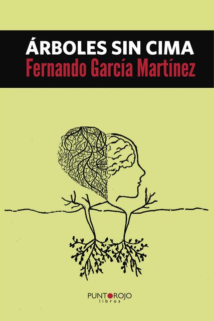 Árboles sin cima, Fernando Martínez