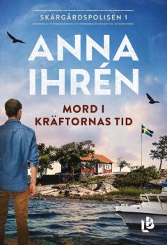 Mord i kräftornas tid, Anna Ihrén