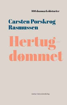 Hertugdømmet, Carsten Porskrog Rasmussen