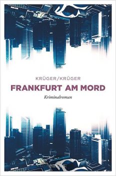Frankfurt am Mord, Uwe Krüger, Jonas Torsten Krüger