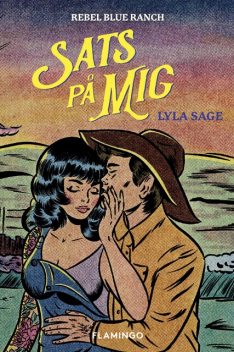 Sats på mig, Lyla Sage